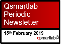 Q-Smartlab Periodic Newsletter – 15th February 2019