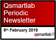 Q-Smartlab Periodic Newsletter – 8th February 2019